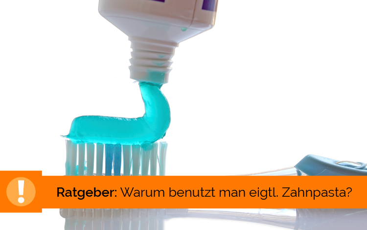 Warum benutzt man Zahnpasta? | Zahnklinik Dreiländereck Rheinfelden