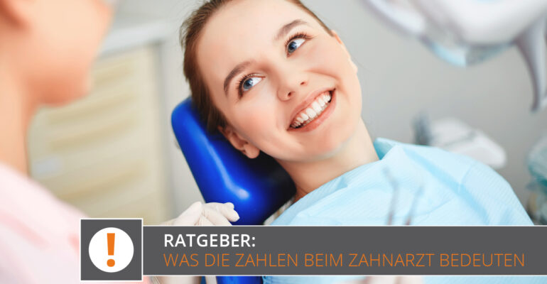 Was die Zahlen beim Zahnarzt bedeuten